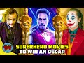 Every Superhero Movie to Win an Oscar | DesiNerd