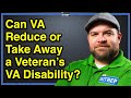Can va reduce or take away a veterans va disability  va serviceconnected disability  thesitrep