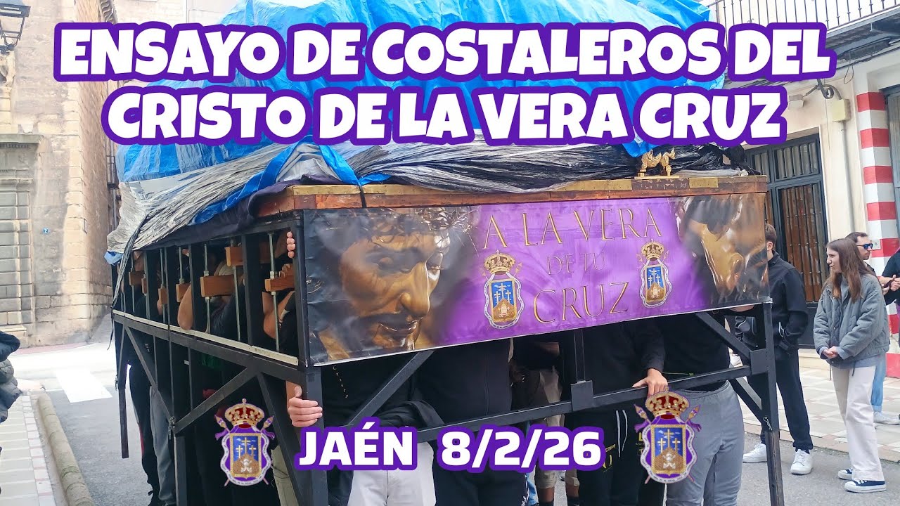 ENSAYO DE COSTALEROS DEL CRISTO DE LA VERA CRUZ DE JAÉN 2026.