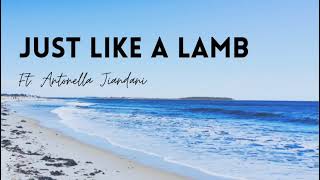 Just Like A Lamb arr. Alstan Remedios (Ft. Antonella Jiandani)