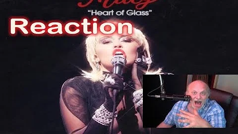 Miley Cyrus Heart Of Glass Reaction