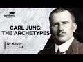 Carl jung and the archetypes  dr kevin lu p.