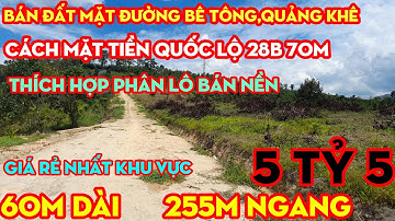 Bán Đất Mặt Đường TT Quảng Khê,255×60 Cách QL28B 60M,Giá 5,5 TỶ | NHÀ ĐẤT TÂY NGUYÊN