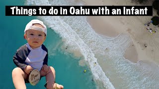 Things to Do in Oahu with an Infant