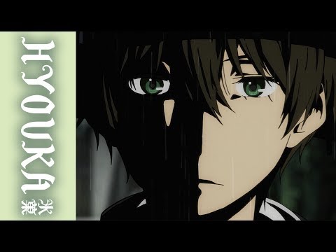 Hyouka – Opening Theme – Yasashisa no Riyuu