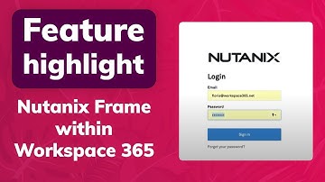 Frame by Nutanix with Workspace 365
