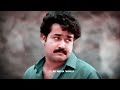 Sad|Emotional|Mohanlal Kireedam|WhatsApp Status|AV MEDIA WORLD