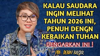 Pdt. Debby Basjir - Mengikuti arahan Firman Tuhan