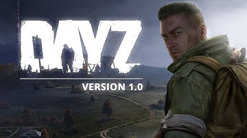 Dayz Finally Hit 1.0