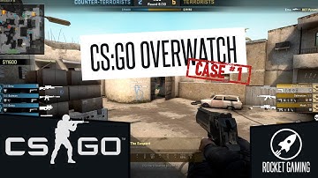 CS:GO Overwatch - Case #1 (Gameplay)