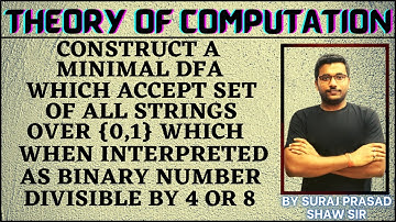 46 Theory Of Computation | minimal dfa on binary number divisible by 4 or 8