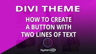 Divi Theme How To Create A Button With Two Lines Of Text 👈👈