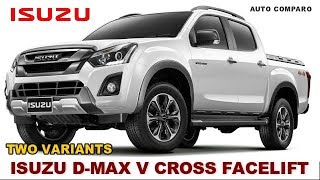 PRICE REVEALED ! 2018 ISUZU D-MAX V CROSS TO LAUNCH NEXT MONTH