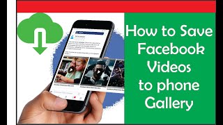 How to save facebook videos to phone gallery without using any software screenshot 2