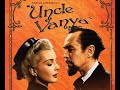 Uncle Vanya (1957) Full drama | Franchot Tone, | Chekov classic