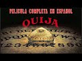 Ouija El Mal - Peliculas Terror - Ver Peliculas En Español