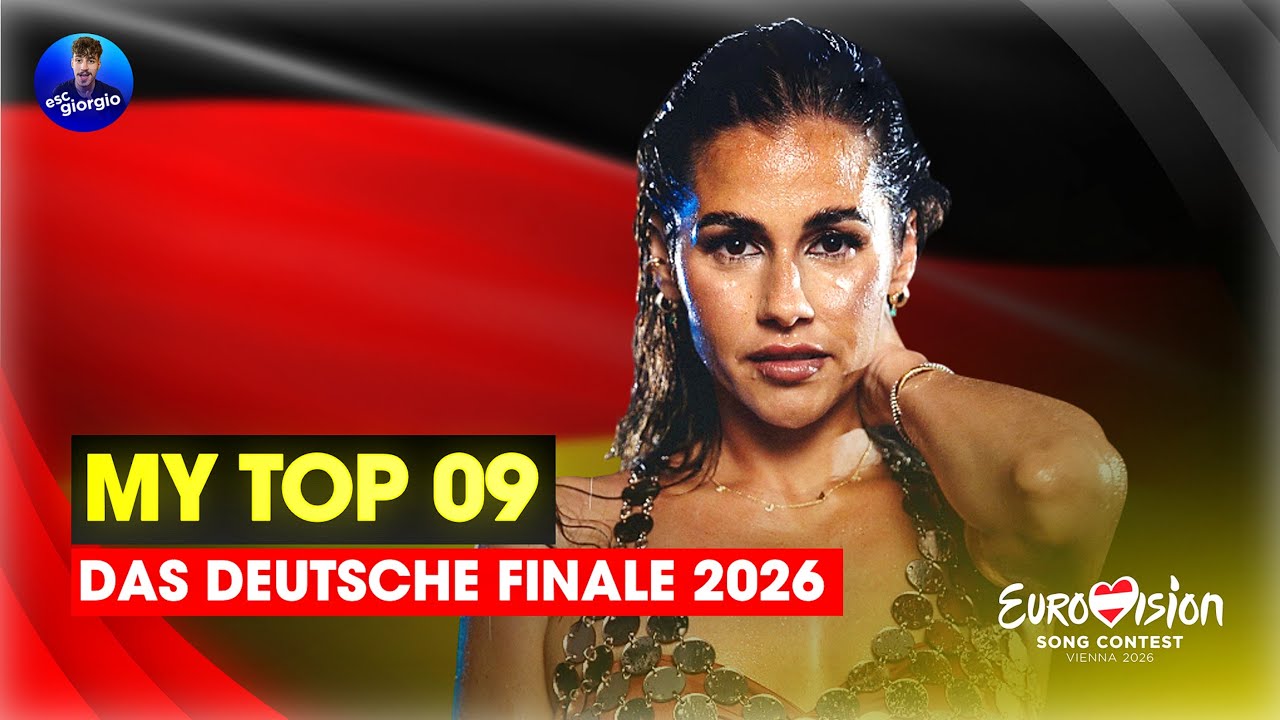 🇩🇪 Das Deutsche Finale 2026: My Top 09 [Based on Snippets] (Germany Eurovision 2026)