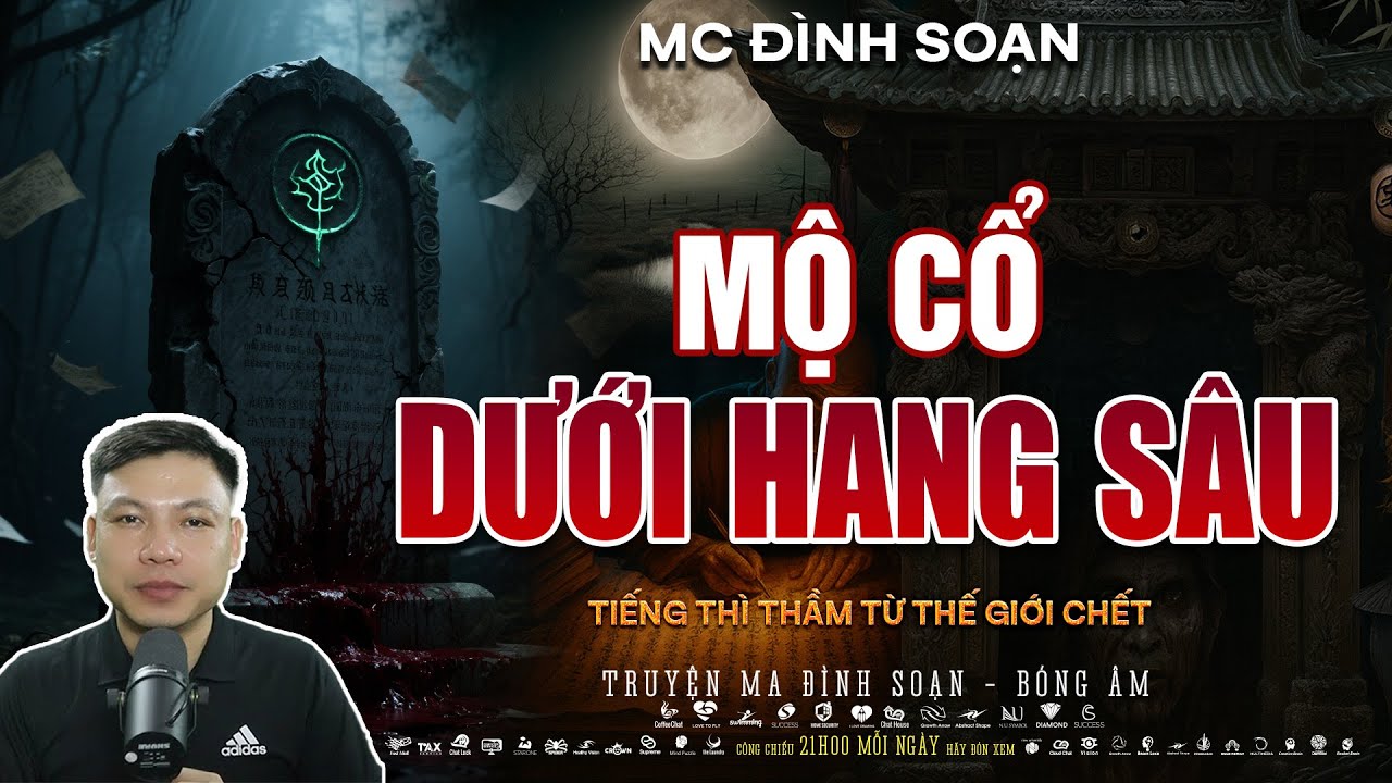 Truyện Ma Mới:  MỘ CỔ DƯỚI HANG SÂU – Tiếng Thì Thầm Từ Thế Giới Chết | Truyện ma Đình Soạn mới 2026