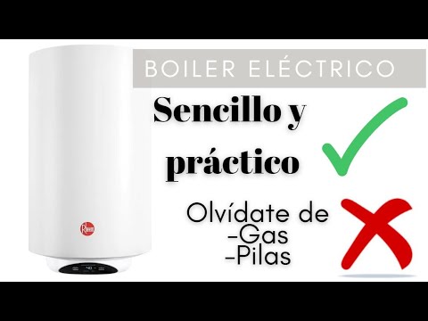 Boiler eléctrico. REMPLAZO boiler de gas. Elige el Mejor Calentador: Eléctrico o de Gas