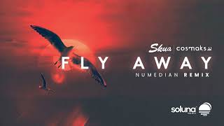 Skua U0026 Cosmaks  Fly Away numedian Remix soluna 