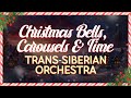 Trans-Siberian Orchestra - Christmas Bells, Carousels &amp; Time (Audio)