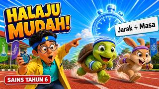 Sains Tahun 6 - Unit  7 Kelajuan/Halaju Mudah! 🚀 | Sains Tahun 6