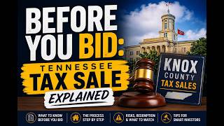 Before You Bid: Tennessee Tax Sales Explained