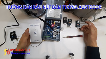 Hướng dẫn đấu nút bấm âm tường cho cửa cuốn Austdoor | www.khoacuacuon.com