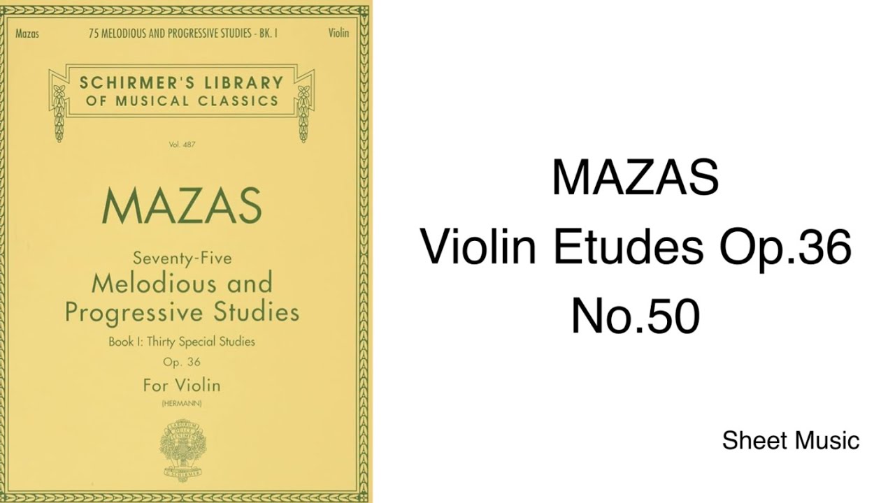 MAZAS Violin Etudes Op.36 No.50 YouTube