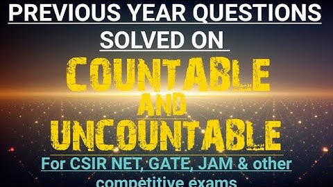 CSIR NET Previous year questions on Countable & Uncountable || by Srishti Chauhan