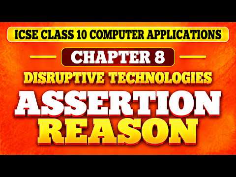 ICSE Class 10 Chapter 8 Disruptive Technologies | Assertion Reason Questions Answers | #icseclass10