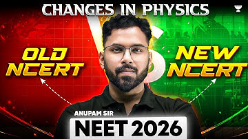 📘 Old vs New NCERT Changes in Physics 🔍| NEET 2026 Update| Anupam Upadhyay #neet2026 #anupamupadhyay