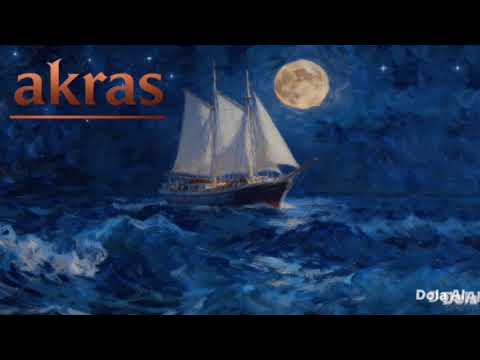 akras - berlayar bersama ombak malam.