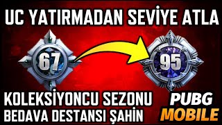 UC YATIRMADAN KOLEKSİYONCU SEZONU SEVİYE ATLAMA | BEDAVA ŞAHİN SETİ | 3.2 EV YARIŞMASI | PUBG MOBILE