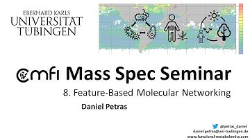 CMFI Mass Spec Seminar #8 - Feature-Based Molecular Networking