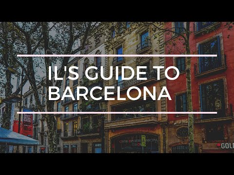 IL's Guide to Barcelona