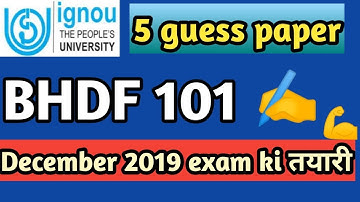 BHDF 101 GUESS PAPER|| 05 Guess paper in one video||by ignou study for future||