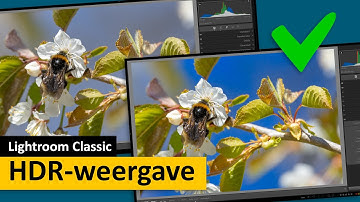 Lightroom Classic | Kennismaking HDR-weergave (Dutch)