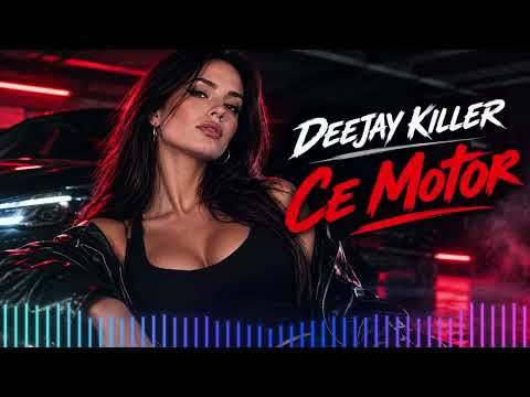 Deejay Killer - Ce Motor