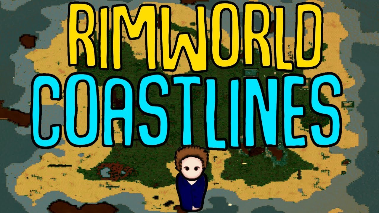 Coastlines Rimworld Mod Showcase的youtube视频效果分析报告 Noxinfluencer