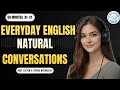 30 Everyday English Phrases for Natural Conversations | Speak & Understand English Better (B1–C1)