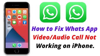 Ios 14 Whats App Videoaudio Call Not Working Whatsapp Video Call Issue On Iphone