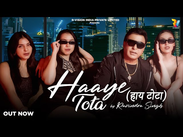 HAAYE TOTA | Official FULL VIDEO SONG | Ravindra Singh class=