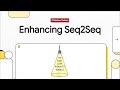 Episode 16 – Attention Mechanisms in Seq2Seq | @DatabasePodcasts