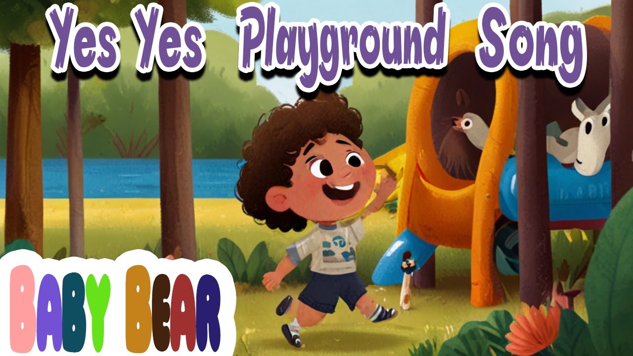 Yes Yes Playground Song 😍 | Best Kids Songs 😻🐨🐰🦁 And Nursery Rhymes by ...
