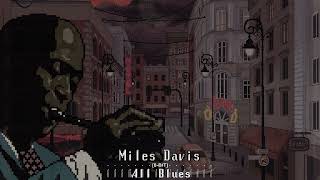 [8-Bit] Miles Davis - All Blues