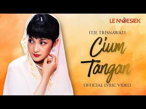 Itje Trisnawati : Cium Tangan (Diva Dangdut Vol. 1)