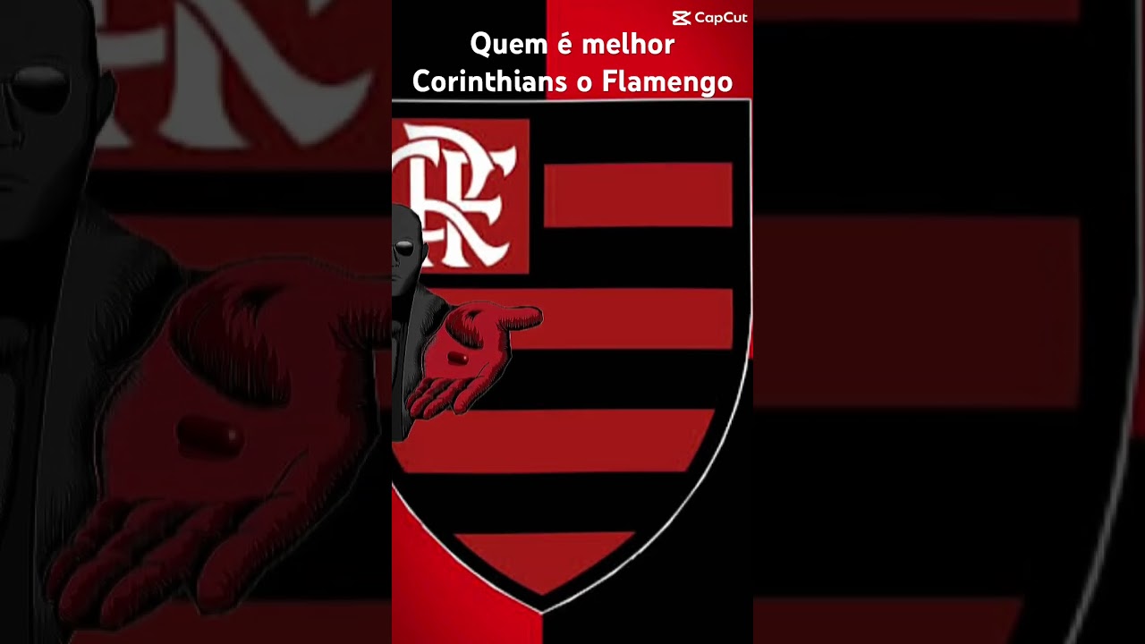 CapCut_flamengo e corinthians