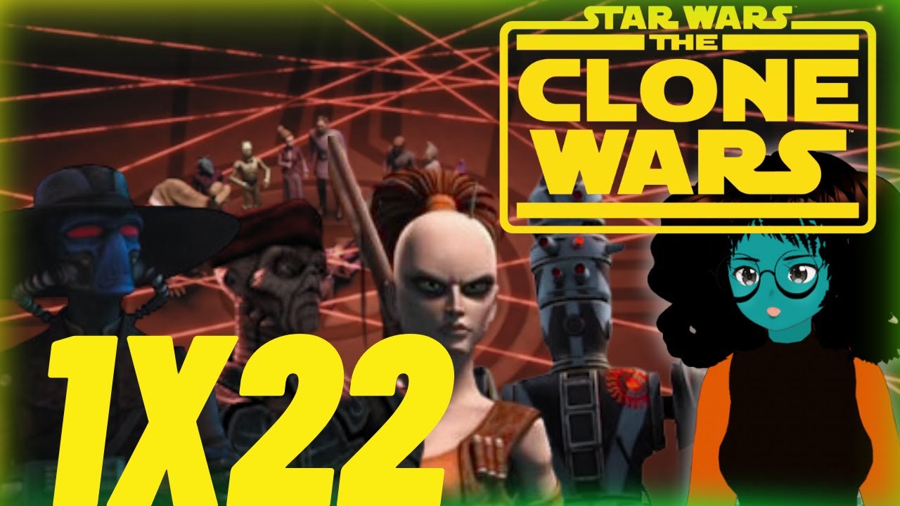 Star Wars: The Clone Wars 1x22 "Hostage Crisis" Reaction #51 ll 