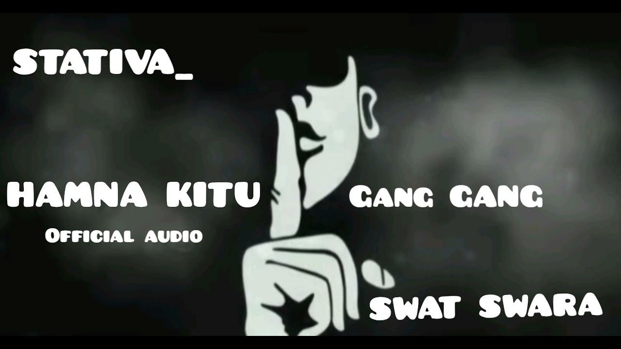 Stativa _ ft swat swara_[HAMNA KITU]